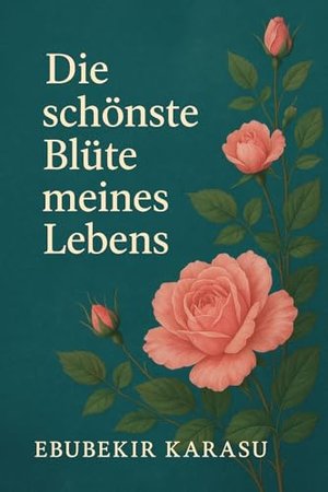 Die schönste Blüte meines Lebens