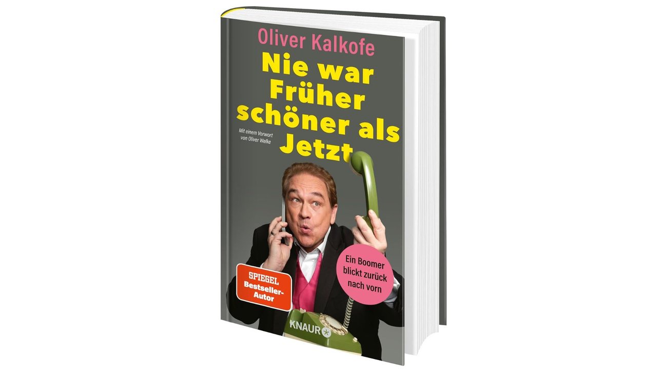 "Nie war Früher schöner als Jetzt" von Oliver Kalkofe