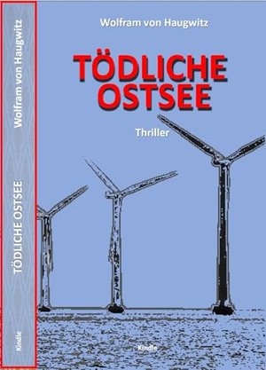 Tödliche Ostsee: Kommissar Brockmanns vierter Fall