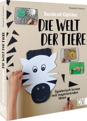 Basteln mit Köpfchen: Die Welt der Tiere