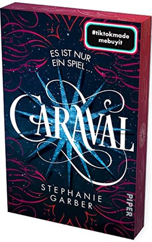 Caraval (Caraval 1): Roman | Bezaubernd und fantasievoll: Die BookTok-Sensation!