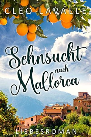 Sehnsucht nach Mallorca: Spin off (Spritzig-romantische Liebesromane 2)