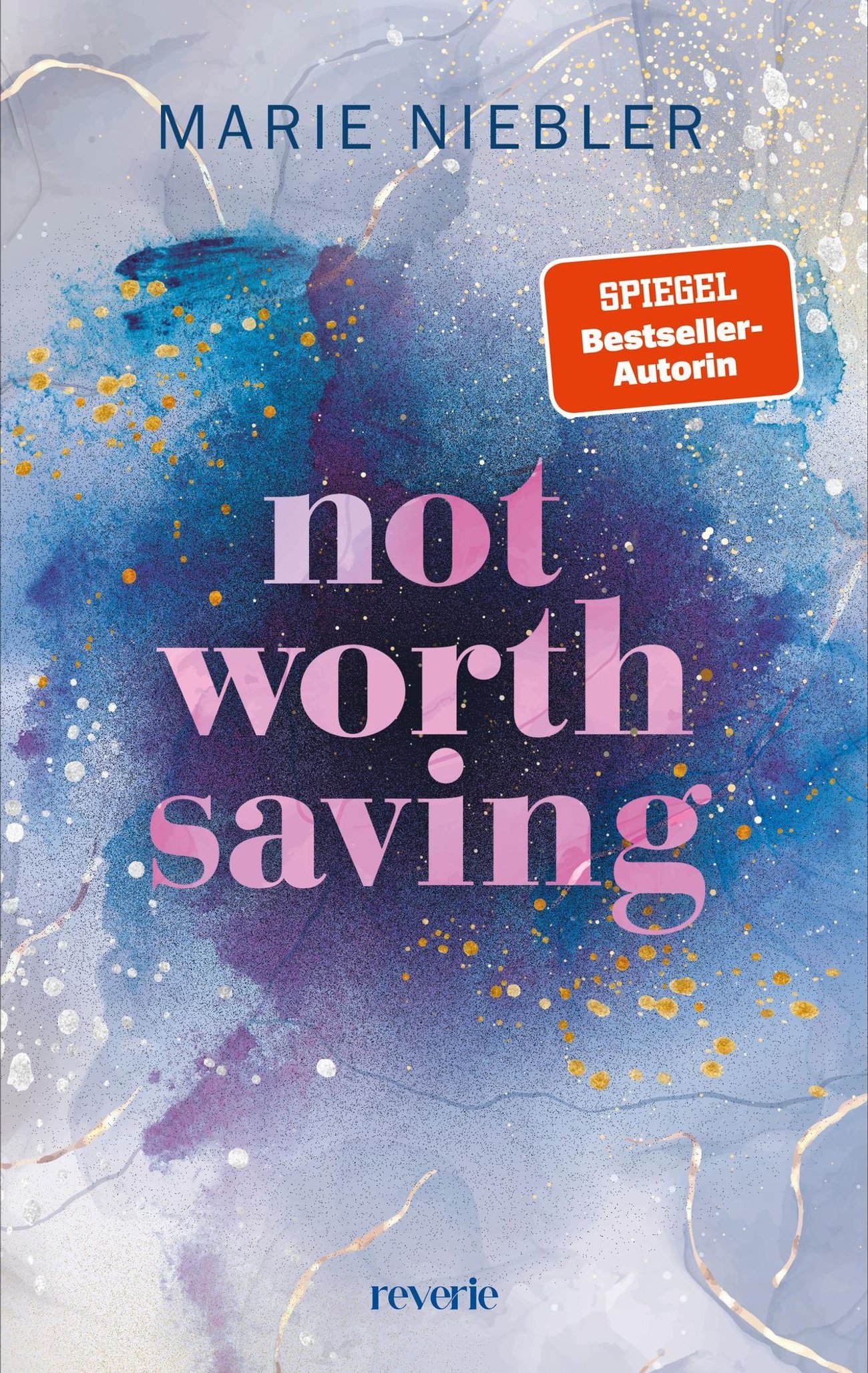 Not Worth Saving von Marie Niebler