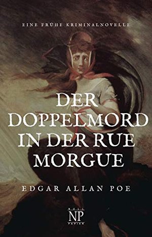 Der Doppelmord in der Rue Morgue: Eine frühe Kriminalnovelle (Krimis bei Null Papier)