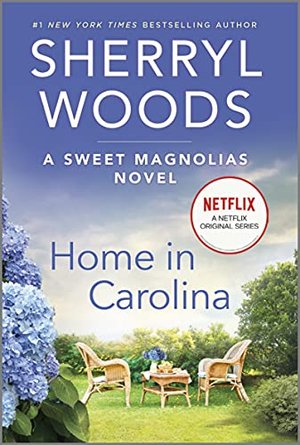 Sweet Magnolias: Home in Carolina (English Version)