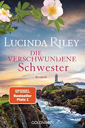 Die verschwundene Schwester: Roman (Die sieben Schwestern, Band 7)