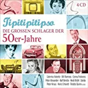 Tipitipitipso-Die Großen Schlager Der 50er-Jahre