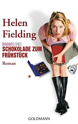 Bridget Jones - Schokolade zum Frühstück: Roman (Die Bridget-Jones-Serie 1)