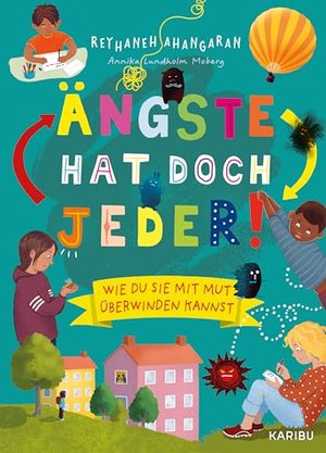 Ängste hat doch jeder! – Wie du sie mit Mut überwinden kannst