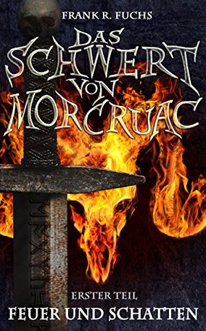 شمشیر مور کروک، جلد 1: آتش و سایه