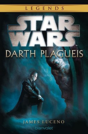 Star Wars: Darth Plagueis (Deutsche Erstausgabe)