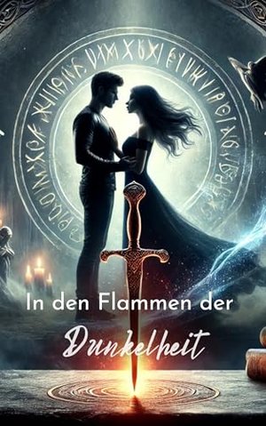 In den Flammen der Dunkelheit