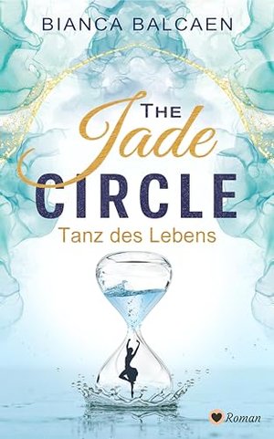 The Jade Circle - Tanz des Lebens