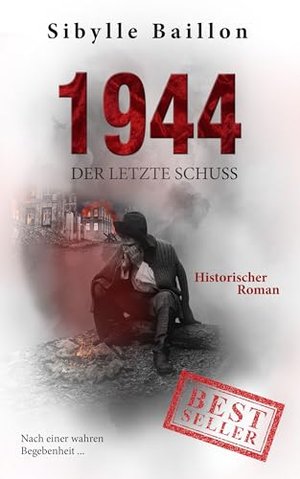 1944 - Der letzte Schuss: Bis zur Hölle und zurück