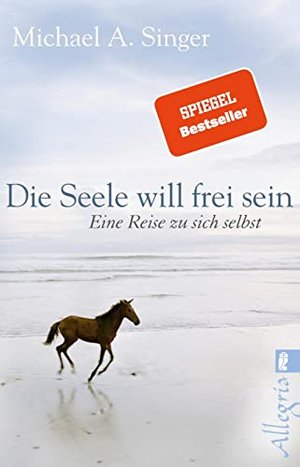 Die Seele will frei sein