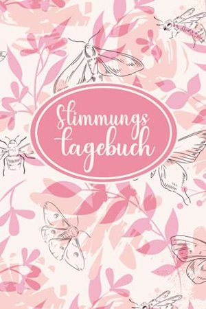 Stimmungs- & Gefühlstagebuch bei Persönlichkeitsstörungen & Depressionen