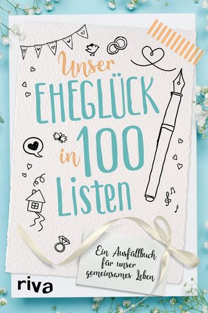 Unser Eheglück in 100 Listen