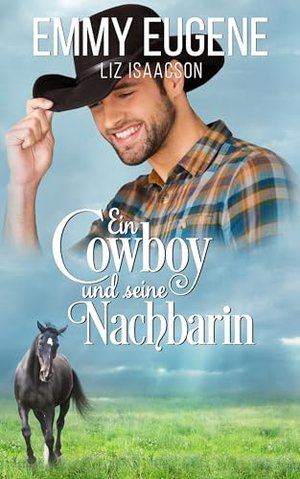 Ein Cowboy und seine Nachbarin: Ein Johnson Brothers-Liebesroman (Romanze auf der Chestnut Ranch 1)