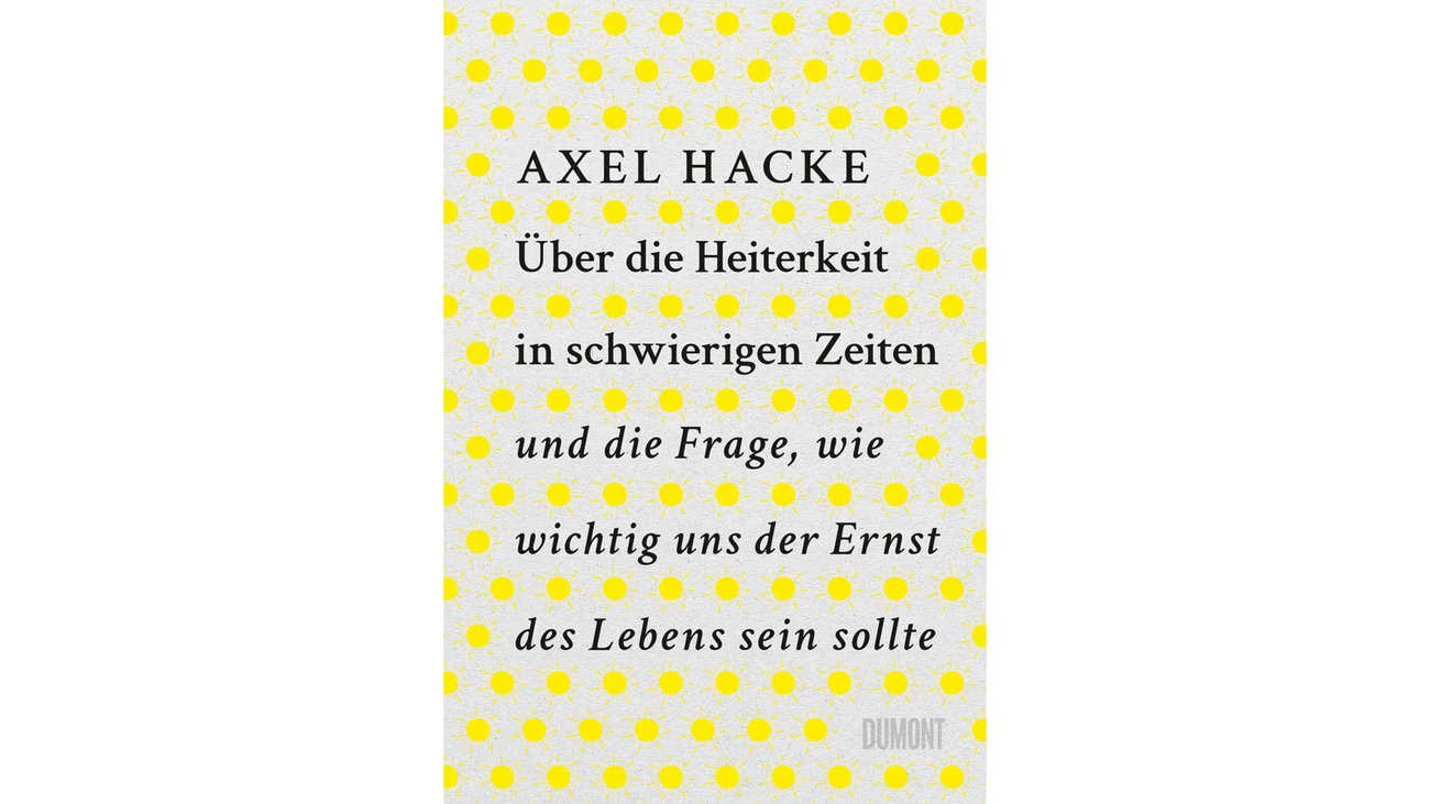 Über die Heiterkeit in schwierigen Zeiten