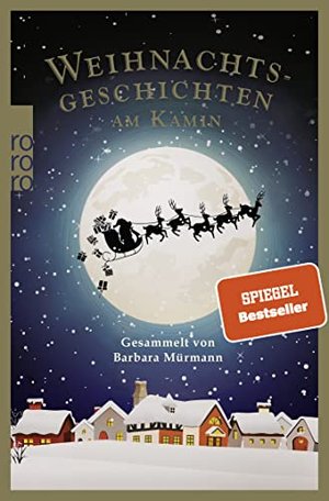 Weihnachtsgeschichten am Kamin 34: Gesammelt von Barbara Mürmann