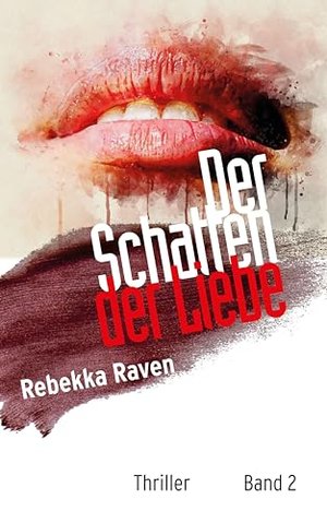 Der Schatten der Liebe (Vanessa Kaltenbach Reihe 2)