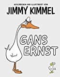 Gans Ernst: Das Bilderbuch von Jimmy Kimmel