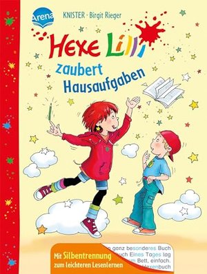 Hexe Lilli zaubert Hausaufgaben: Mit Silbentrennung zum leichteren Lesenlernen