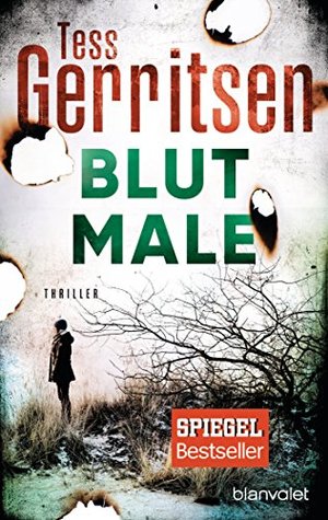 Blutmale: Ein Rizzoli-&-Isles-Thriller (Rizzoli-&-Isles-Serie 6)