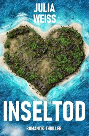 INSELTOD: Romantik-Thriller