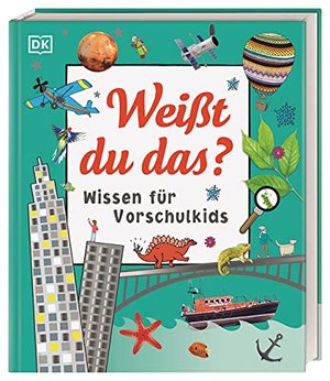 Weißt du das?: Wissen für Vorschulkids