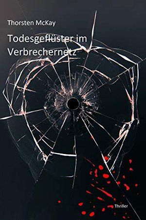 Todesgeflüster im Verbrechernetz