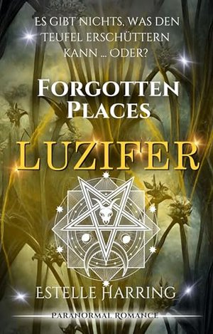 Forgotten Places: Luzifer: Paranormal Romance