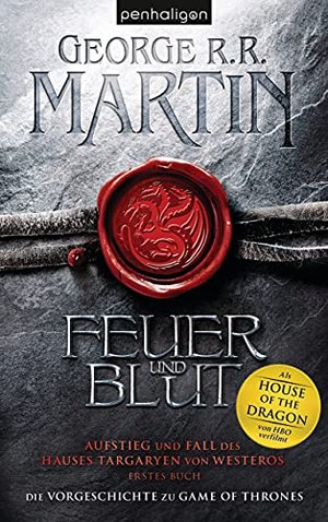 Feuer and Blut: Rise and fall of the Hauses Targaryen