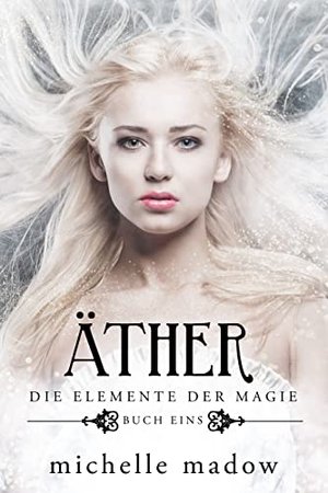 Äther - Die Elemente der Magie