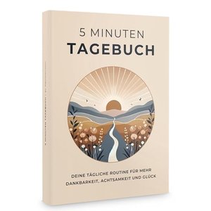 5 Minuten Tagebuch für mehr Dankbarkeit